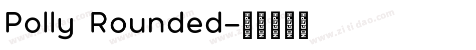 Polly Rounded字体转换